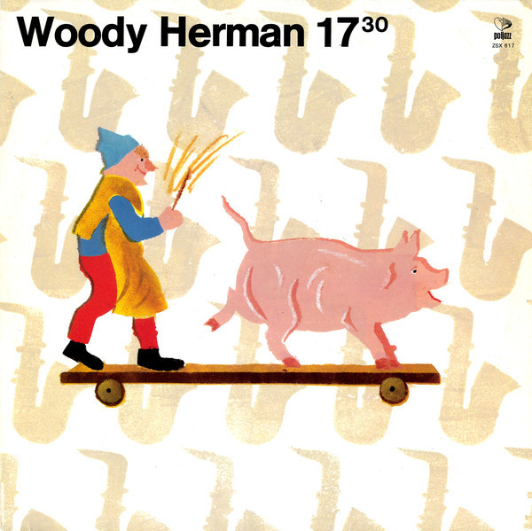 Woody Herman: WOODY HERMAN 17,30 - LP