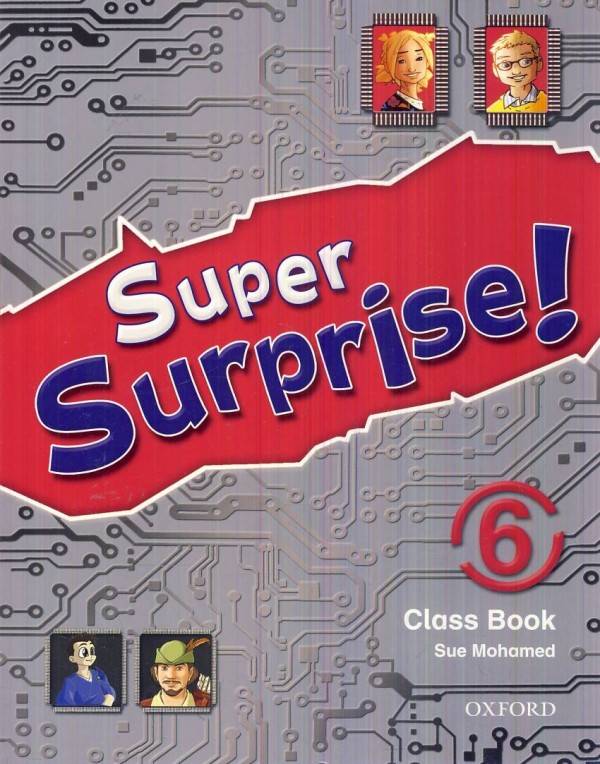 Sue Mohamed: SUPER SURPRISE! 6 - CLASS BOOK (UČEBNICA)