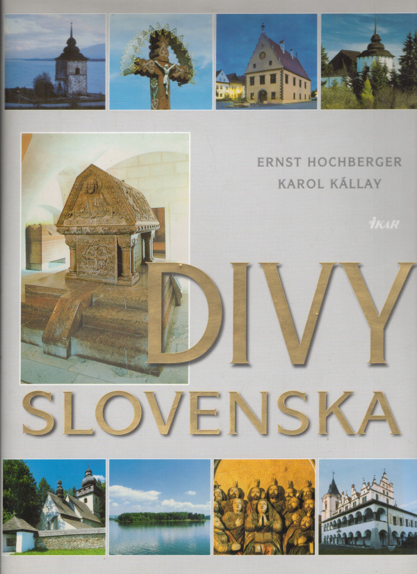 Ernst Hochberger, Karol Kállay: DIVY SLOVENSKA