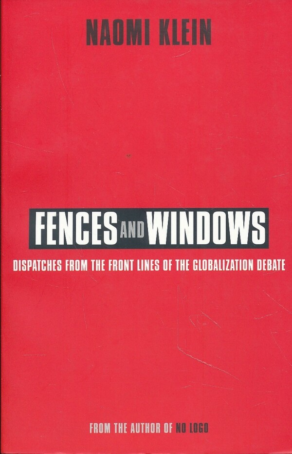 Naomi Klein: FENCES AND WINDOWS