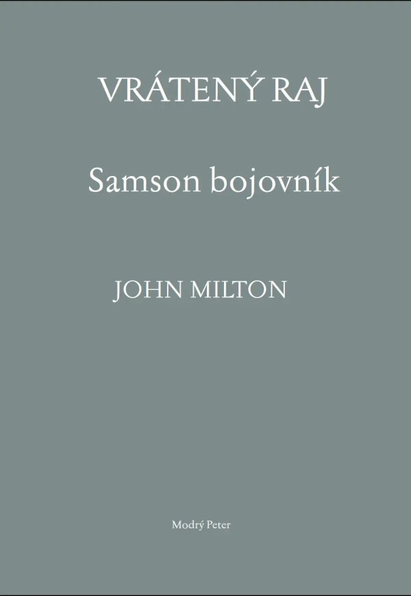 John Milton: VRÁTENÝ RAJ