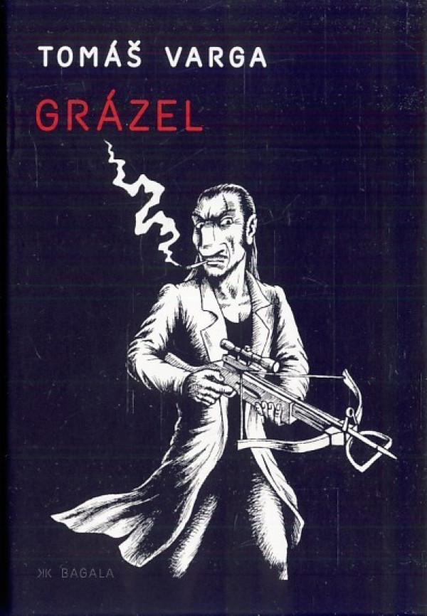 Tomáš Varga: GRÁZEL