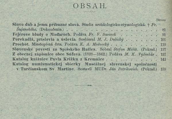 SBORNÍK MUSEÁLNEJ SLOVENSKEJ SPOLOČNOSTI R.XV. SV.I,II 1910
