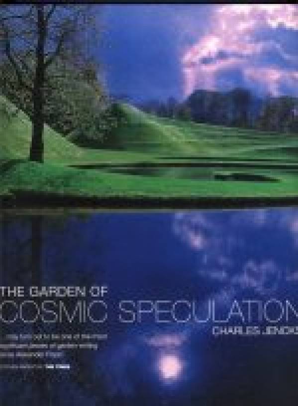 Charles Jencks: THE GARDEN OF COSMIC SPECULATION