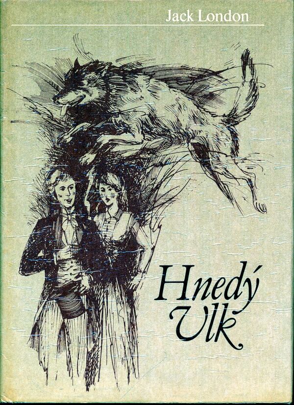 Jack London: HNEDÝ VLK