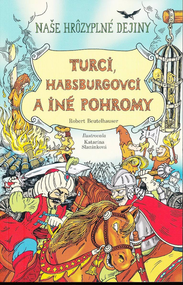 Robert Beutelhauser: TURCI, HABSBURGOVCI A INÉ POHROMY