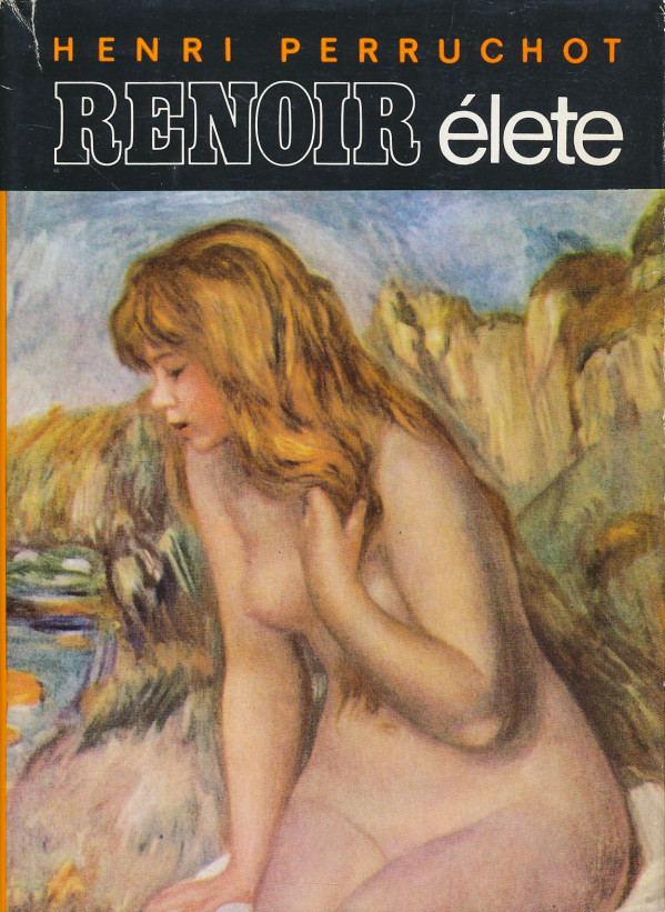 Henri Perruchot: Renoir élete