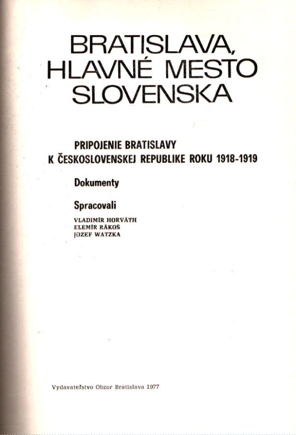 V. Horváth, kol: BRATISLAVA, HLAVNÉ MESTO SLOVENSKA