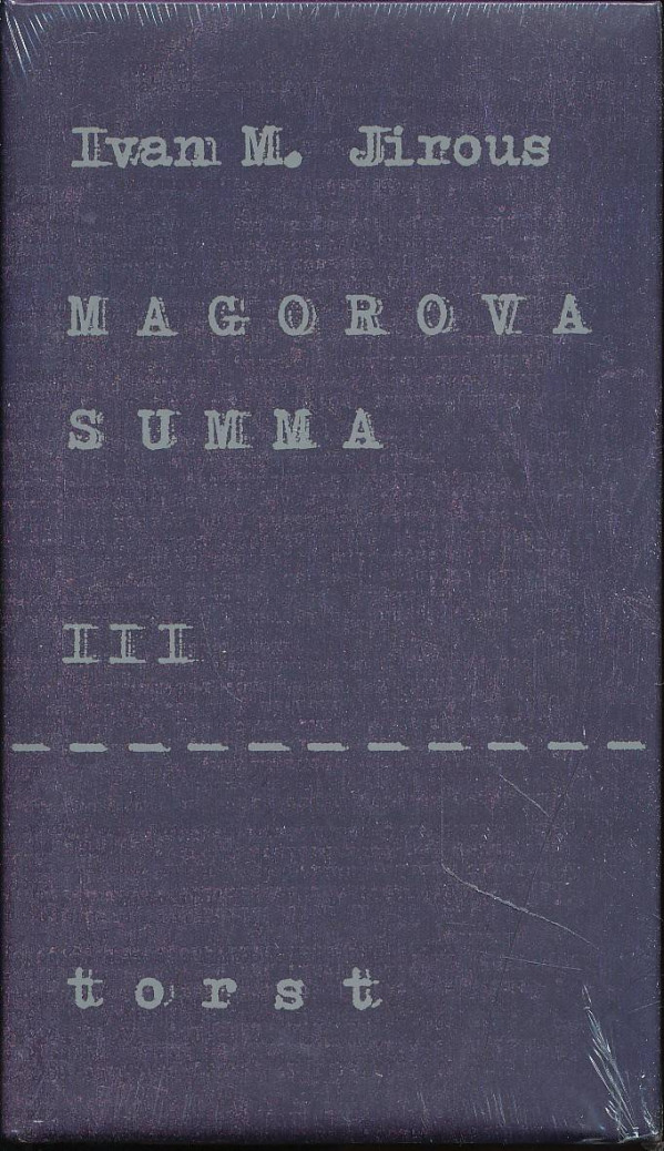 Ivan M. Jirous: MAGOROVA SUMMA III.