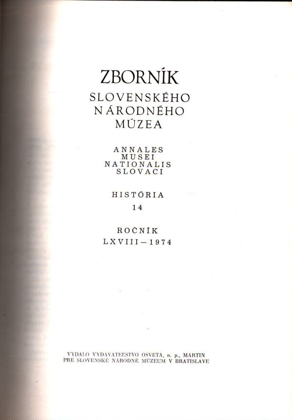 ZBORNÍK SLOVENSKÉHO NÁRODNÉHO MÚZEA - HISTÓRIA 14