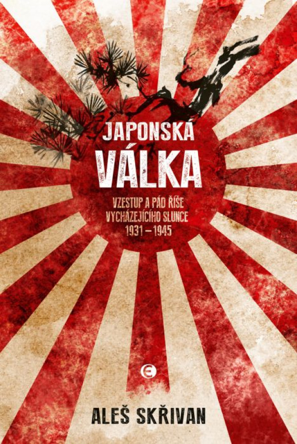 Aleš Skřivan: JAPONSKÁ VÁLKA