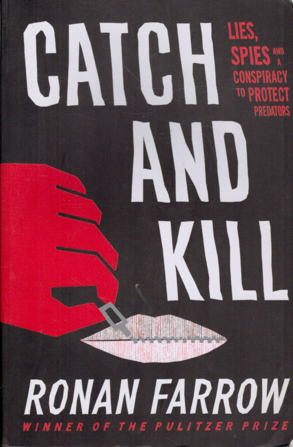 Ronan Farrow: CATCH AND KILL
