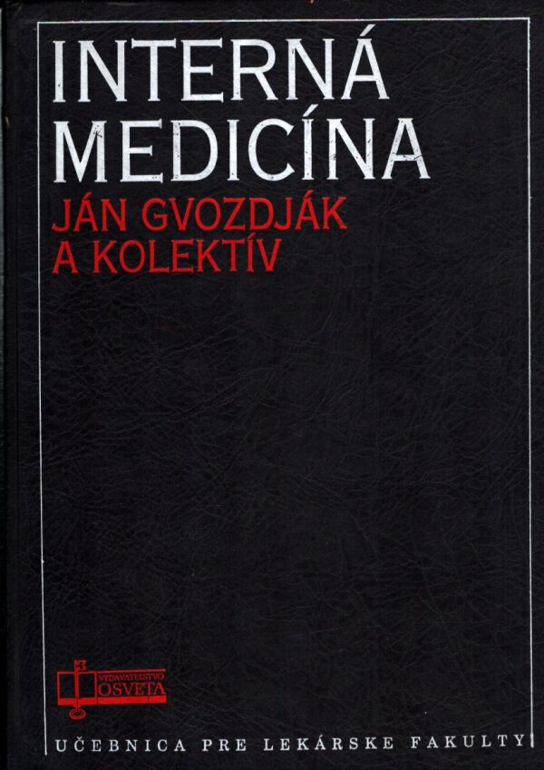 Ján Gvozdják, kol: INTERNÁ MEDICÍNA