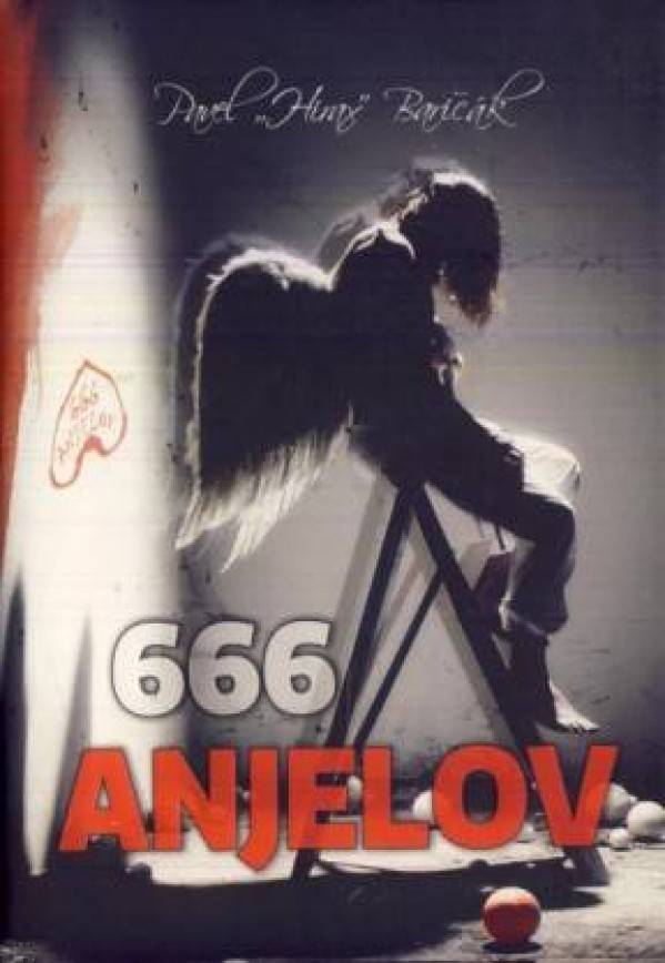 Pavel Hirax Baričák: 666 ANJELOV
