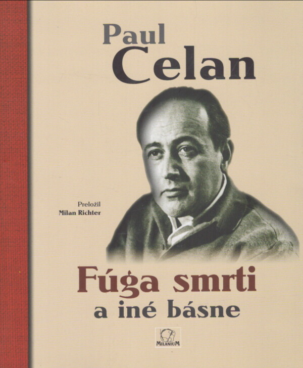 Paul Celan: FÚGA SMRTI A INÉ BÁSNE