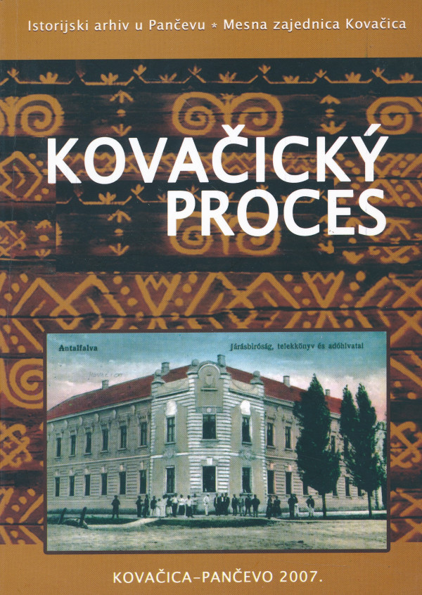 Pavel Jonáš, Árpád Löbl, Ján Špringeľ: KOVAČICKÝ PROCES