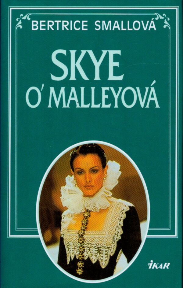 Bertrice Smallová: SKYE O`MALLEYOVÁ