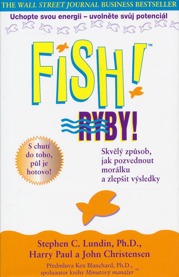 S. C. Lundin, H. Paul, J. Christensen: Fish! Ryby!