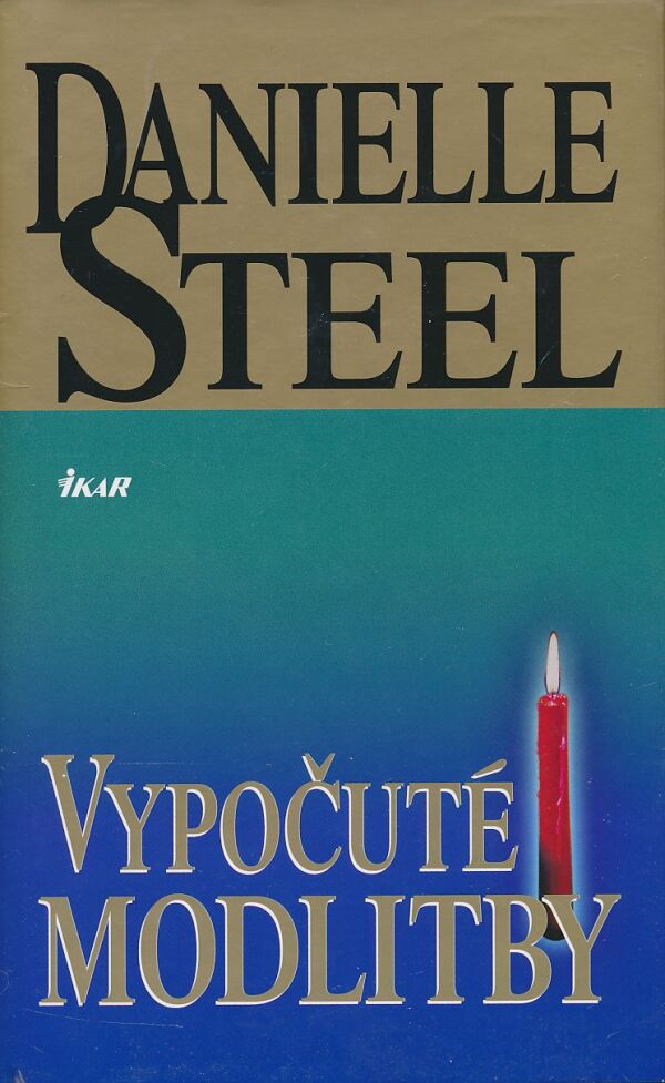 Danielle Steel: Vypočuté modlitby