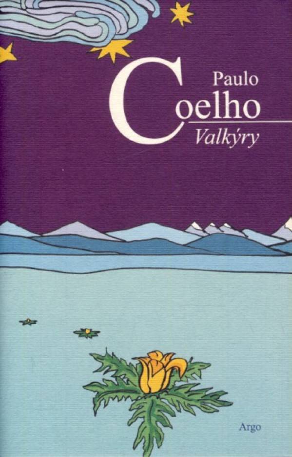 Paulo Coelho: VALKÝRY