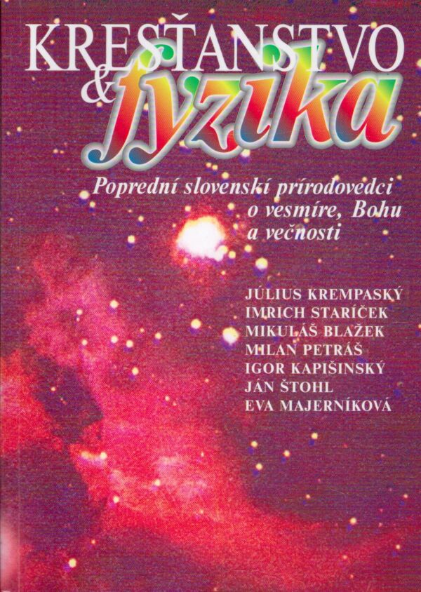 Július Krempaský a kol.: KRESŤANSTVO A FYZIKA