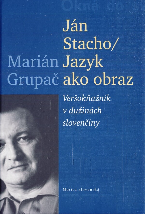 Marián Grupáč: JÁN STACHO / JAZYK AKO OBRAZ