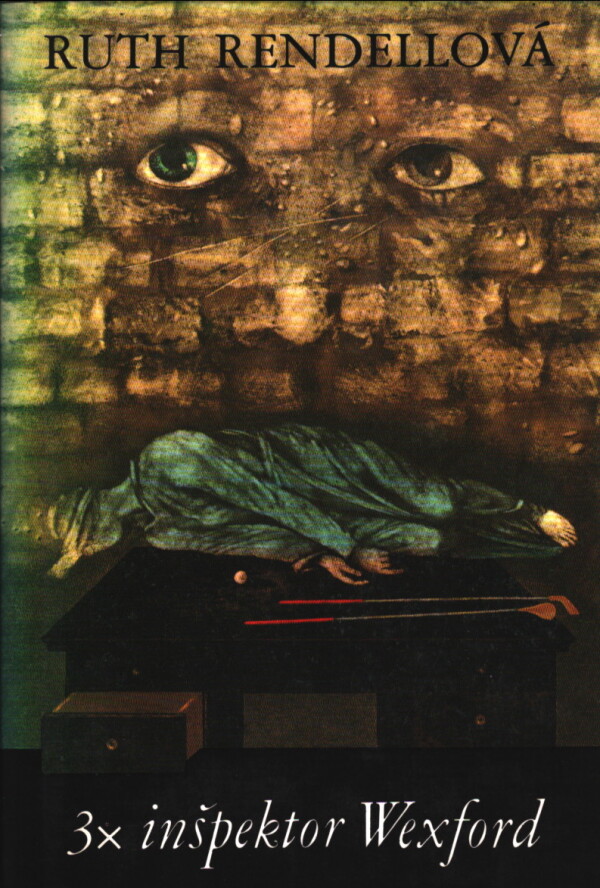 Ruth Rendellová: 3 X INŠPEKTOR WEXFORD
