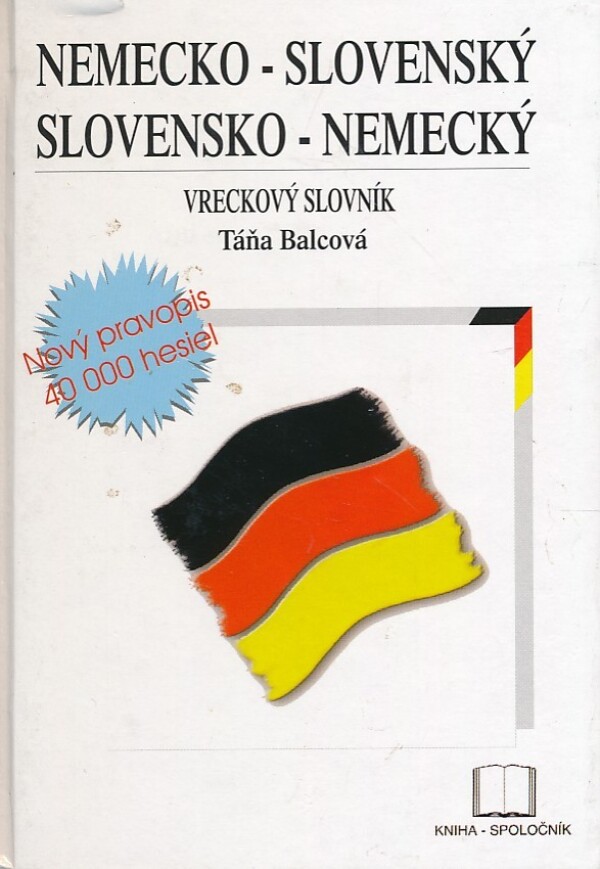 Táňa Balcová: NEMECKO-SLOVENSKÝ A SLOVENSKO-NEMECKÝ VRECKOVÝ SLOVNÍK