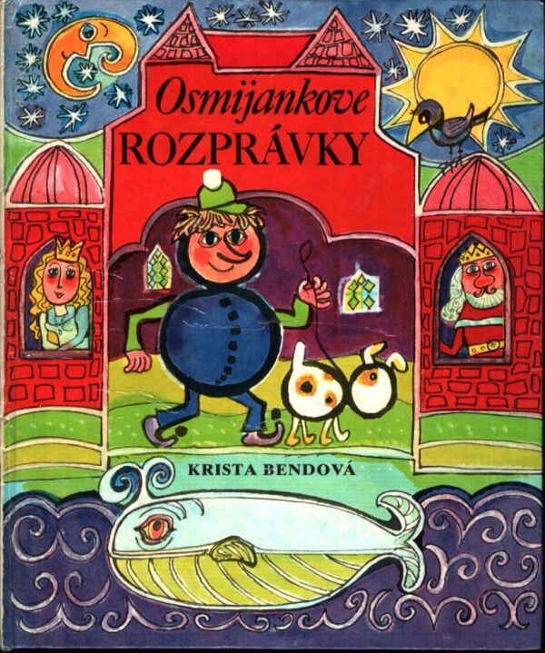 Krista Bendová: OSMIJANKOVE ROZPRÁVKY
