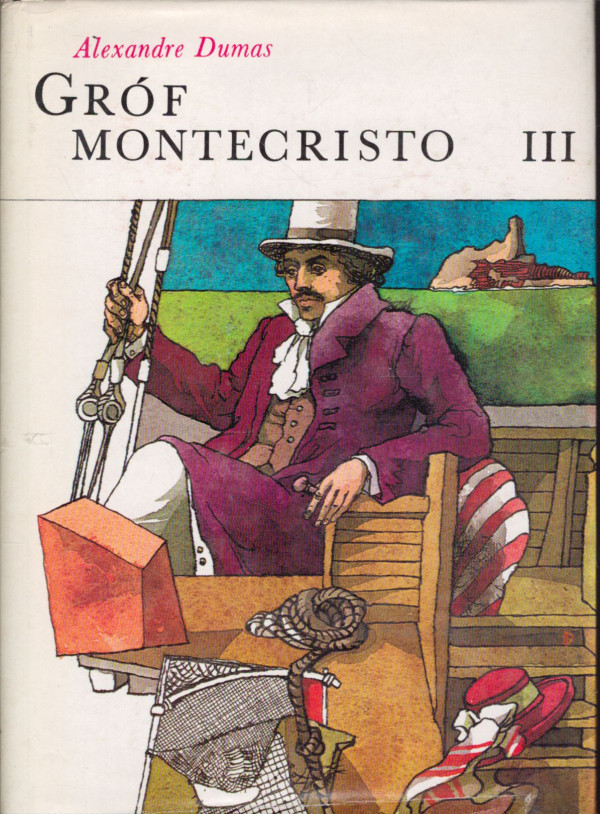 Alexandre Dumas: GŔOF MONTECRISTO I-III