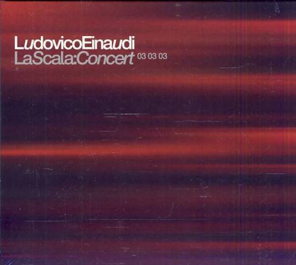 Ludovico Einaudi: LASCALA: CONCERT 030303 (2CD)