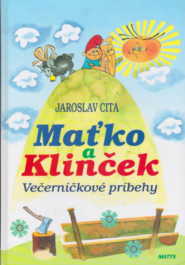 Jaroslav Cita: MAŤKO A KLINČEK