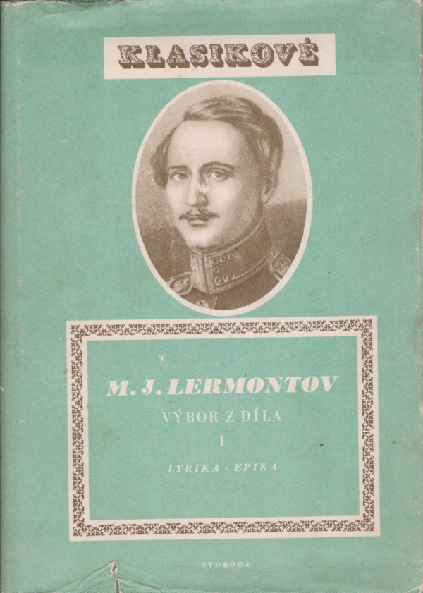 M.J. Lermontov: VÝBOR Z DÍLA I
