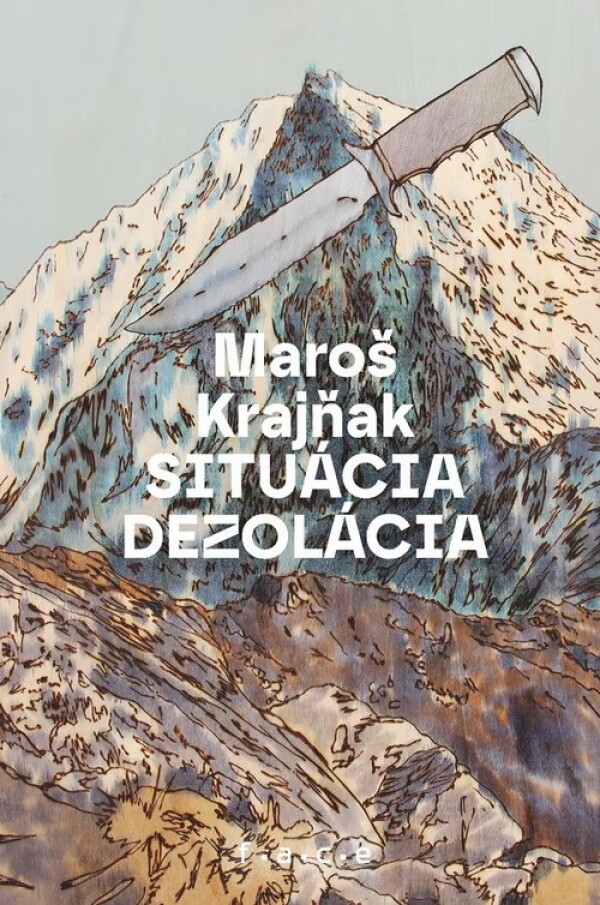 Maroš Krajňak: SITUÁCIA DEZOLÁCIA