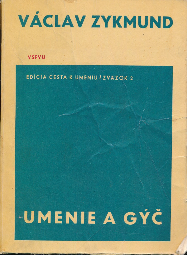 Václav Zikmund: UMENIE A GÝČ