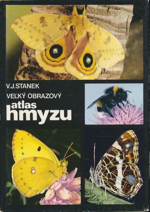 V. J. Staněk: Veľký obrazový atlas hmyzu