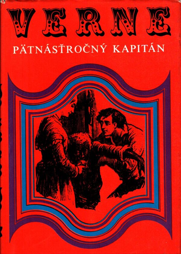 Jules Verne: PÄTNÁSŤROČNÝ KAPITÁN