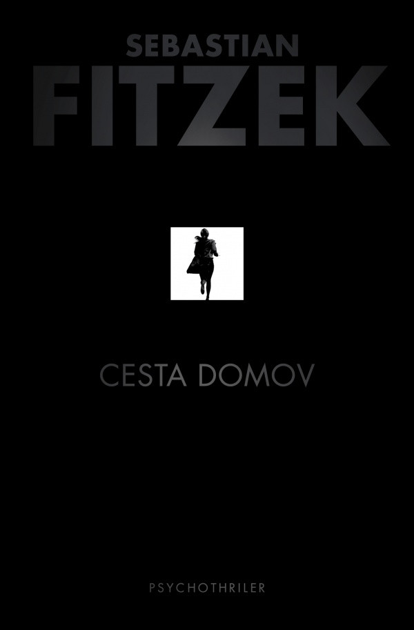 Sebastian Fitzek: CESTA DOMOV