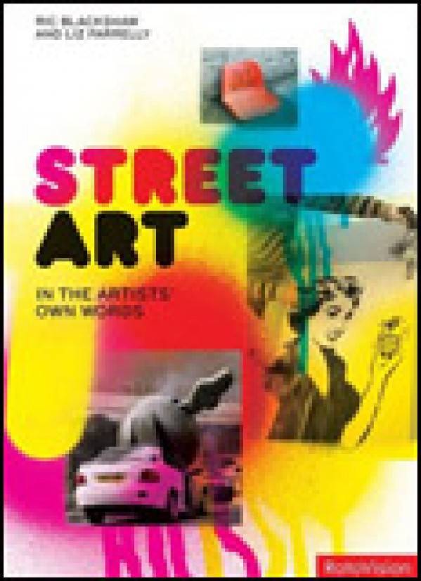 Ric Blackshaw, Liz Farrelly: STREET ART