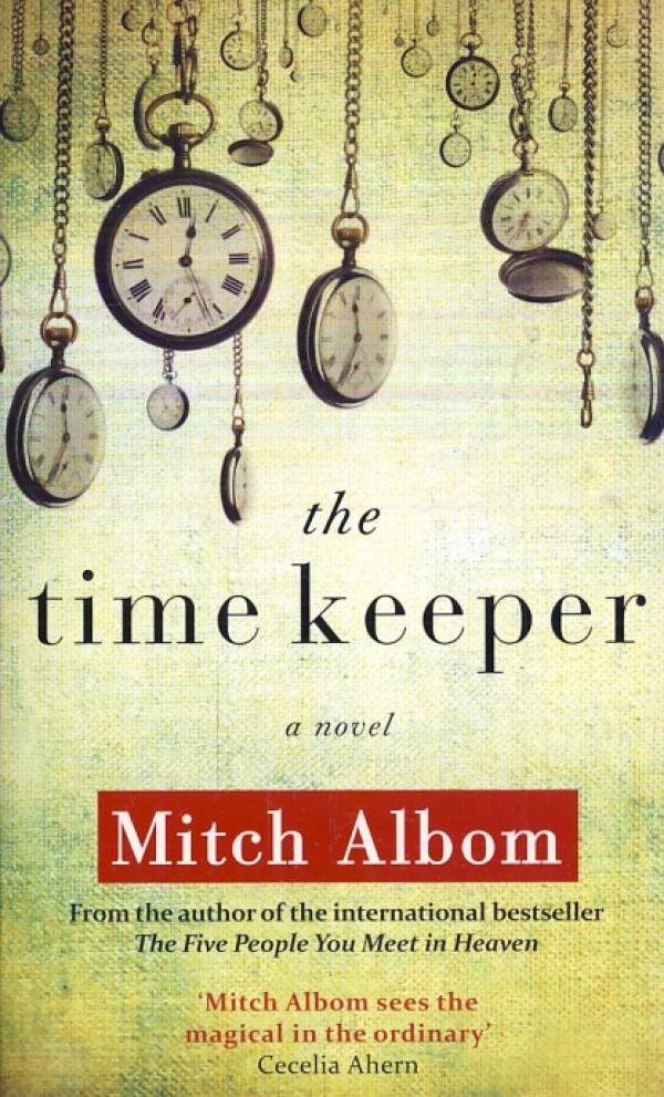 Mitch Albom: THE TIME KEEPER