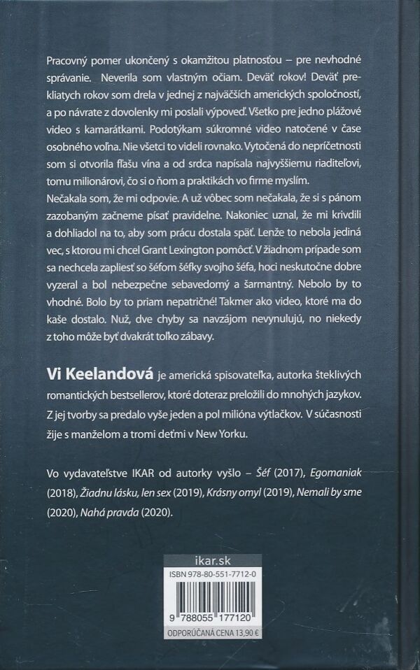 Vi Keelandová: Nevhodné správanie