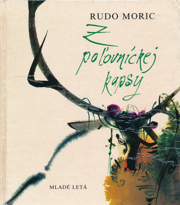 Rudo Moric: Z POĽOVNÍCKEJ KAPSY