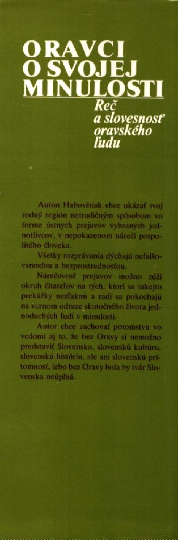 Anton Habovštiak: ORAVCI O SVOJEJ MINULOSTI