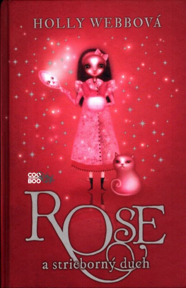 Holly Webbová: ROSE A STRIEBORNÝ DUCH