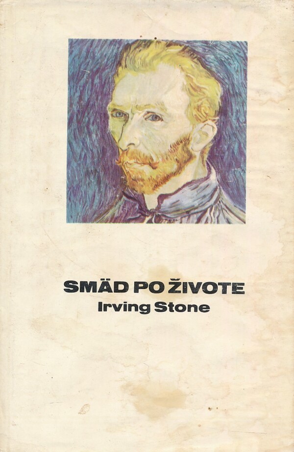 Irving Stone: SMÄD PO ŽIVOTE
