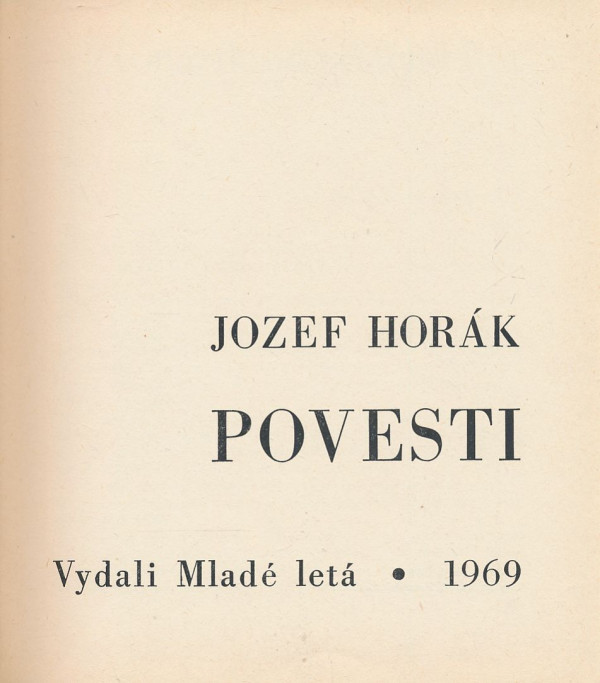 Jozef Horák: Povesti