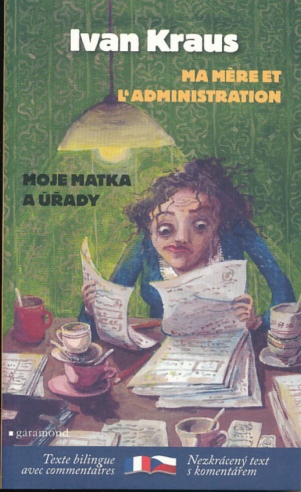 Ivan Kraus: MA MÉRE ET L ADMINISTRATION / MOJE MATKA A ÚŘADY