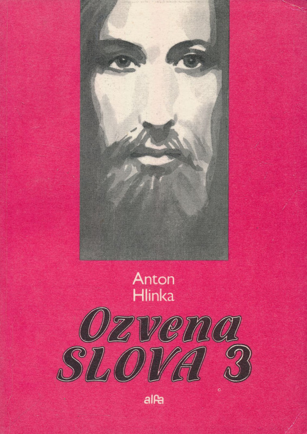 Anton Hlinka: Ozvena Slova 3