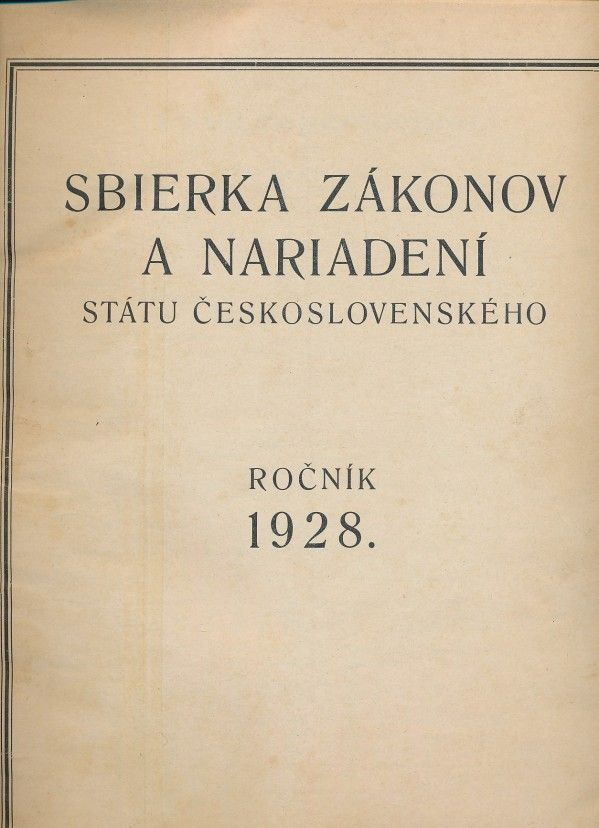 SBIERKA ZÁKONOV A NARIADENÍ STÁTU ČESKOSLOVENSKÉHO-1928