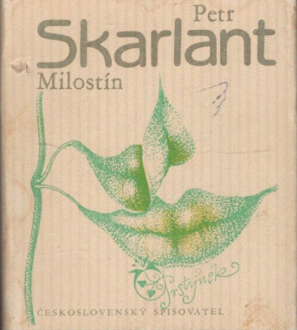 Petr Skarlant: MILOSTÍN